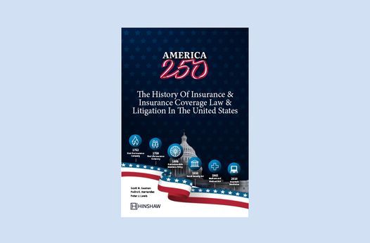 Hinshaw Releases <em>America 250</em> Book Exploring Insurance's Role in Building the United States
