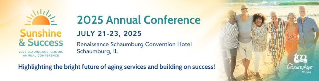 LEADINGAGE ILLINOIS 2025 ANNUAL CONFERENCE