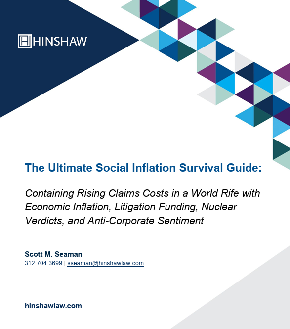 White Paper - Hinshaw - Insurance - Social Inflation Survival Guide