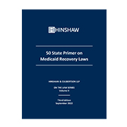 Hinshaw & Culbertson LLP 50 State Primer Medicaid Recovery Laws